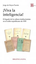 ­Viva la inteligencia!