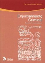 Enjuiciamiento criminal : duodécima lectura constitucional