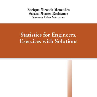 Statistics for Engineers. Exercises with Solutions