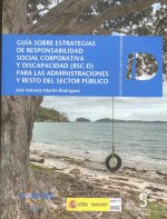 Guia sobre estrategias de Responsabilidad Social Corporativa y discapacidad para las administracione