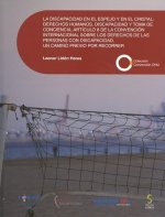 La discapacidad en el espejo y en cristal