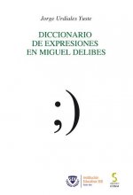 Diccionario de expresiones en Miguel Delibes
