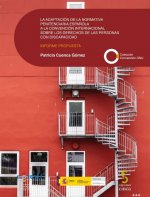 La adaptación de la normativa penitenciaria española a la Convención internacional sobre los derecho