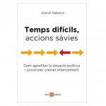 TEMPS DIFÍCILS, ACCIONS SÀVIES