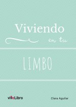 Viviendo en tu Limbo