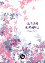 Un lugar inacabable