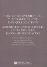 Aprendizajes plurilingües y literarios. Nuevos enfoque didácticos