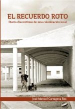 EL RECUERDO ROTO