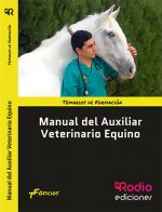 Manual del Auxiliar Veterinario Equino