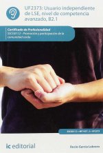 Usuario independiente de LSE, nivel de competencia avanzado B2.1. SSCG0112 - Promoción y participaci