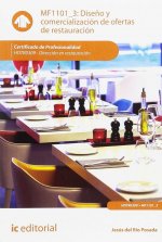Diseño y comercialización de ofertas de restauración. HOTR0309 - Dirección en restauración