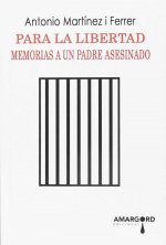 PARA LA LIBERTAD