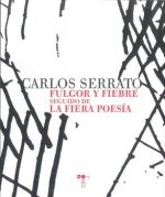 FULGOR Y FIEBRE