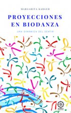 Proyecciones en biodanza
