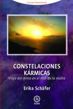 CONSTELACIONES KÁRMICAS: VIAJE DEL ALMA EN EL MAR DE LA NOCHE