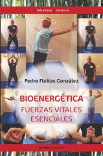 Bioenergetica fuerzas vitales esenciales