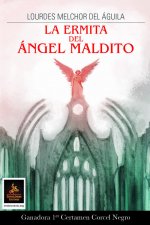 LA ERMITA DEL ÁNGEL MALDITO