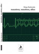 Nosotros, vosotros, ellos.