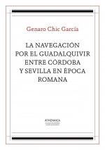 La navegación por el Guadalquivir entre Córdoba y Sevilla en época romana