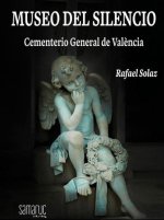 MUSEO DEL SILENCIO - CEMENTERIO GENERAL DE VALENCI