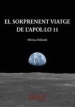El sorprenent viatge de l?Apollo 11
