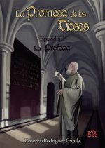 La Promesa de los Dioses. Episodio 1: La Profecía