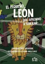 El pequeño león que aprendió a gorjear