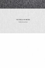 Ni ciega ni muda Relatos de una jueza