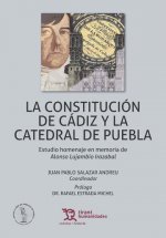 La Constitución de Cádiz y la Catedral de Puebla . Estudio Homenaje en Memoria de Alonso Lujambio Ir