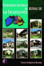 PATRIMONIO HISTORICO EN RUINAS DE LAS ENCARTACIONES