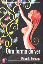 OTRA FORMA DE VER
