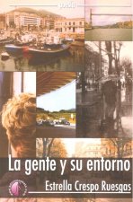 GENTE Y SU ENTORNO