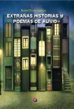 EXTRAÑAS HISTORIAS Y POEMAS DE ALIVIO