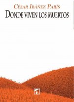 Donde viven los muertos