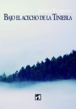 Bajo el acecho de la Tiniebla