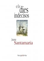 Els dies indecisos