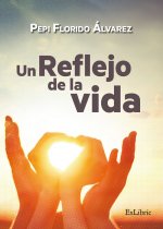Un reflejo de la vida