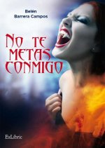 No te metas conmigo