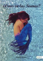 ¿Crees en las sirenas?
