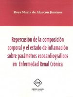 REPERCUSION DE LA COMPOSICION CORPORAL Y EL ESTADO DE INFLAMACION SOBRE PARAMETROS ECOCARDIOGRAFICOS