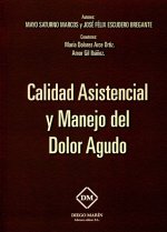 CALIDAD ASISTENCIAL Y MANEJO DEL DOLOR AGUDO