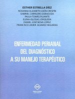 ENFERMEDAD PERIANAL DEL DIAGNOSTICO A SU MANEJO TERAPEUTICO