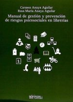 MANUAL DE GESTIÓN Y PREVENCIÓN DE RIESGOS PSICOSOCIALES EN LIBRERÍAS