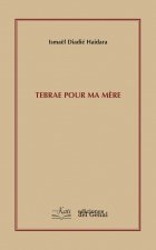TEBRAE POUR MA MÈRE