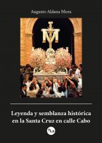 Leyenda y semblanza histórica en la Santa Cruz en calle Cabo