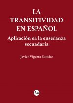 La transitividad en español (Aplicación en la enseñanza secundaria)