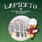 Lapiceto en el Mercado Central