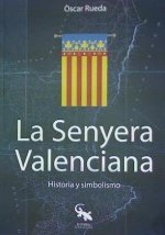 La Senyera Valenciana