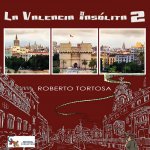 La Valencia insólita 2