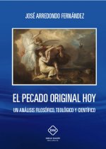 EL PECADO ORIGINAL HOY
